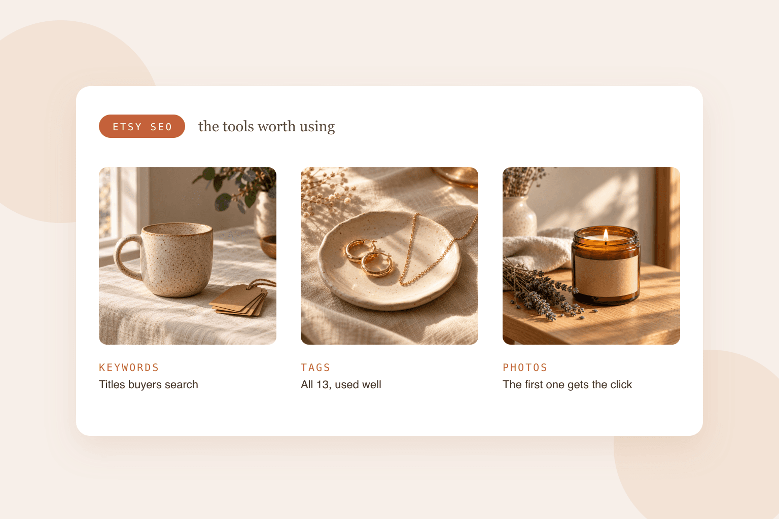 Etsy SEO tools: a speckled ceramic mug with kraft tags, gold hoop earrings on a ceramic dish and a candle in an amber jar
